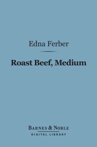 Cover of Roast Beef, Medium (Barnes & Noble Digital Library)