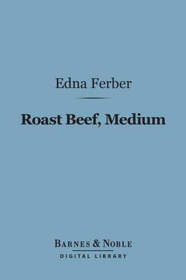 Book cover for Roast Beef, Medium (Barnes & Noble Digital Library)