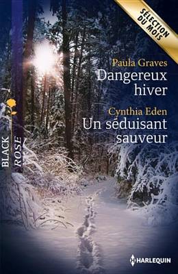Book cover for Dangereux Hiver - Un Seduisant Sauveur