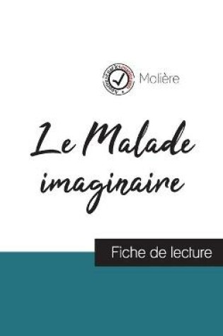 Cover of Le Malade imaginaire de Moliere (fiche de lecture et analyse complete de l'oeuvre)