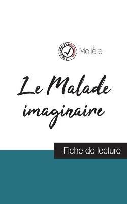 Book cover for Le Malade imaginaire de Moliere (fiche de lecture et analyse complete de l'oeuvre)