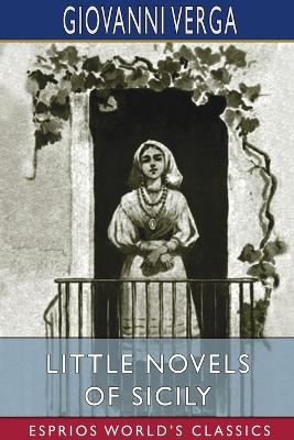 Book cover for Little Novels of Sicily (Esprios Classics)