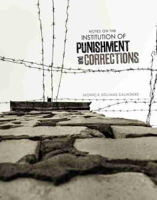 Cover of Notes on the Institution of Punishment and Corrections