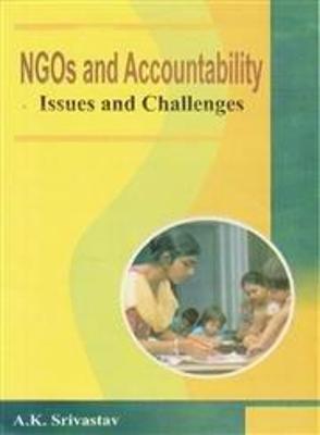 Book cover for NGO Accountability: Issues and Challenges