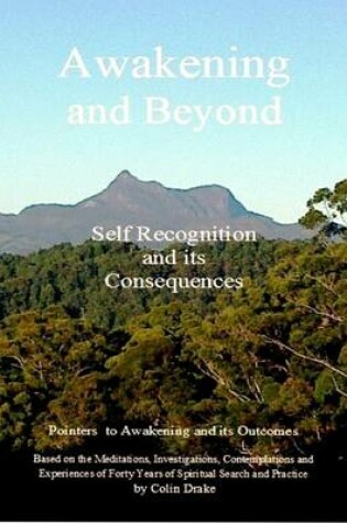 Cover of Awakening and Beyond - Self Recognition and its Consequences