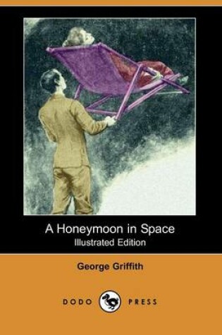 Cover of A Honeymoon in Space(Dodo Press)