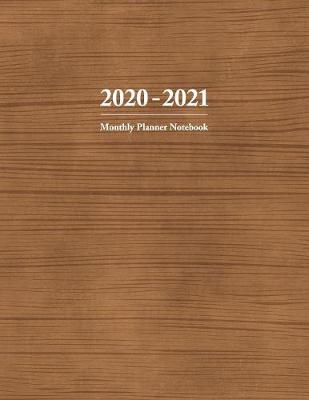 Book cover for 2020-2021 Monthly Planner Notebook
