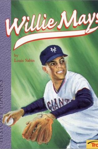 Cover of Willie Mays - Pbk (History Makers)