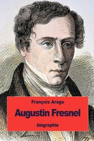 Cover of Augustin Fresnel