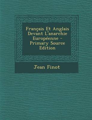 Book cover for Francais Et Anglais Devant L'Anarchie Europeenne