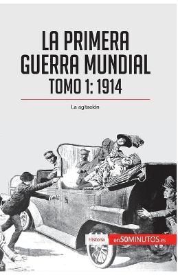 Book cover for La Primera Guerra Mundial. Tomo 1