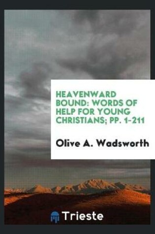 Cover of Heavenward Bound