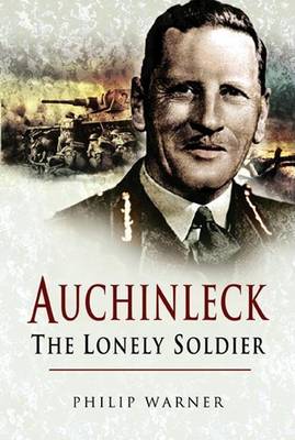 Book cover for Auchinleck: The Lonely Soldier