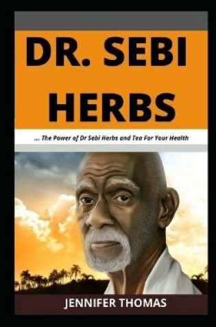 Cover of Dr. Sebi Herbs