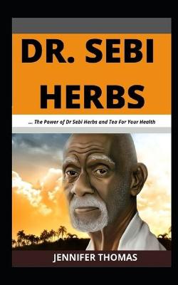 Book cover for Dr. Sebi Herbs