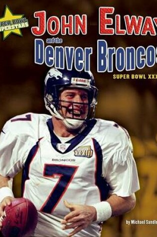 Cover of John Elway and the Denver Broncos