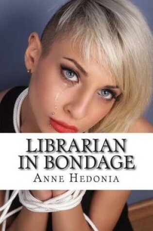 Cover of Librarian in Bondage