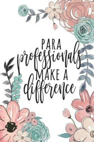 Cover of Paraprofessionals Make A Difference