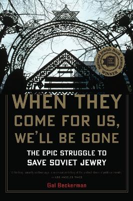 Book cover for When They Come for Us, We'll be Gone