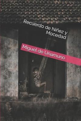 Book cover for Recuerdo de Niñez y Mocedad