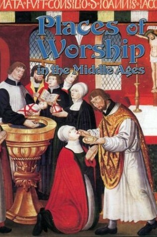 Cover of Places of Worship in the Middle Ages