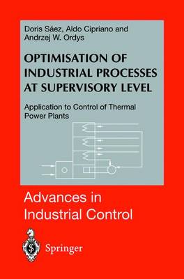 Cover of Optimisation of Industrial Processes at Supervisory Level