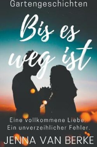 Cover of Bis es weg ist