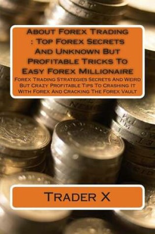 Cover of About Forex Trading