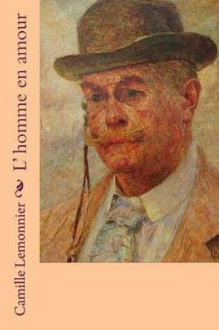 Cover of L' homme en amour