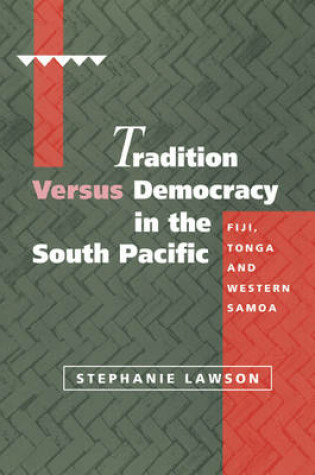 Cover of Tradition versus Democracy in the South Pacific