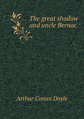 Book cover for The great shadow and uncle Bernac