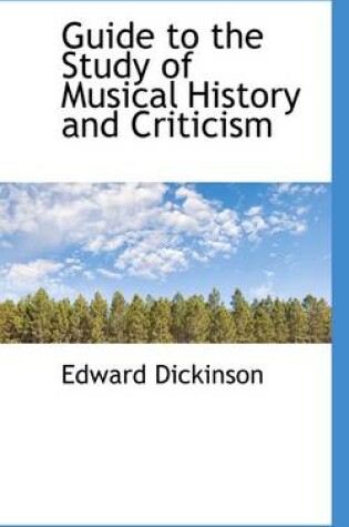 Cover of Guide to the Study of Musical History and Criticism