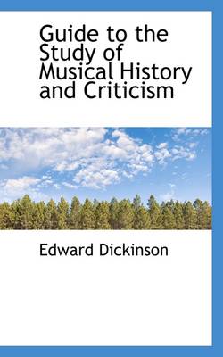 Book cover for Guide to the Study of Musical History and Criticism