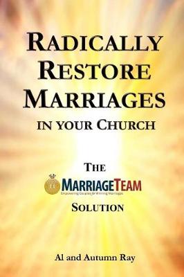 Book cover for Radically Restore Marriages in Your Church