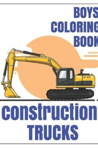 Cover of Construction Trucks