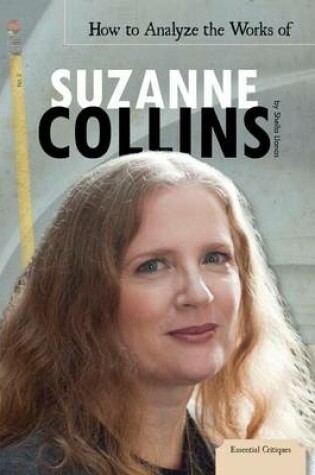 Cover of How to Analyze the Works of Suzanne Collins