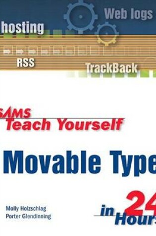 Cover of Sams Teach Yourself Movable Type in 24 Hours