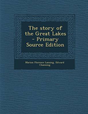 Book cover for The Story of the Great Lakes - Primary Source Edition