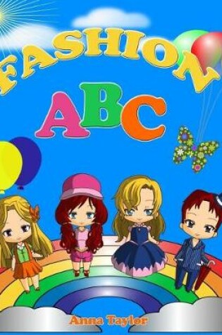Cover of Fashion Abc. Alphabet Book & Clothes Vocabulary