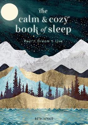 Cover of The Calm and Cozy Book of Sleep