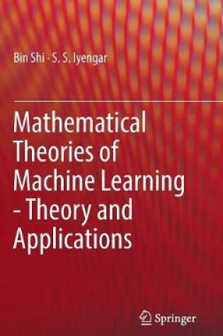 Cover of Mathematical Theories of Machine Learning - Theory and Applications