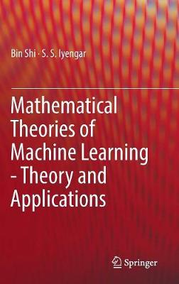 Book cover for Mathematical Theories of Machine Learning - Theory and Applications