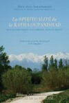 Book cover for La Spiritualite de la Katha Upanishad (avec son texte sanscrit et sa traduction directe en francais)