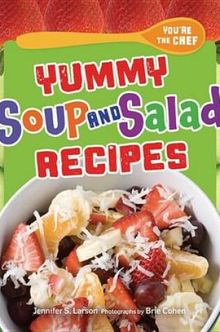 Cover of Yummy Soup and Salad Recipes