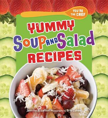 Book cover for Yummy Soup and Salad Recipes