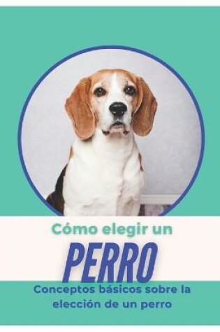 Cover of Como elegir un perro