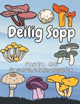 Book cover for Deilige Sopp