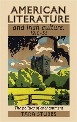 Book cover for American Literature and Irish Culture, 1910-55