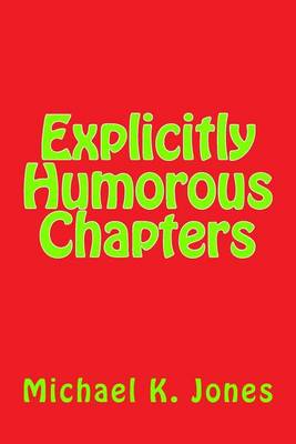 Book cover for Explicitly Humorous Chapters
