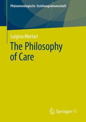 Book cover for The Philosophy of Care